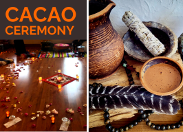Workshop: Cacao Ceremony with Sandi Thornton, $115 pp 5pm